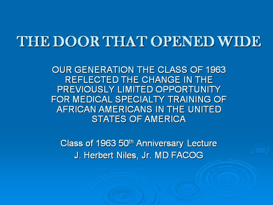 J. HERBERT NILES, M.D., F.A.C.O.G., GIVES THE 50TH ANNIVERSARY ALUMNI REUNION LECTURE