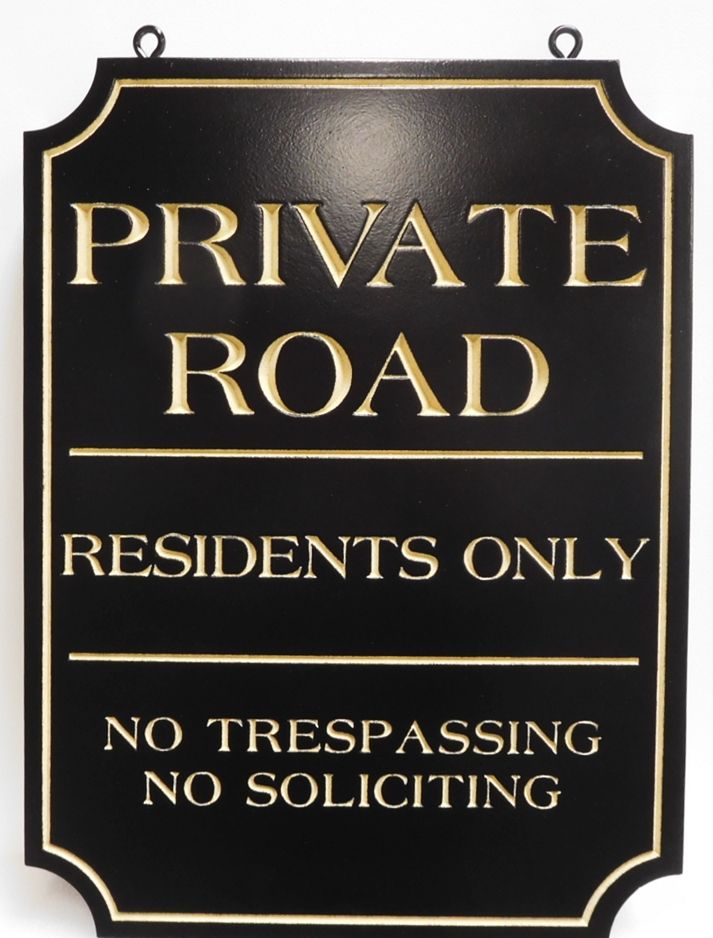 H17102 - Engraved HDU "Private Road / Residents Only " Sign 