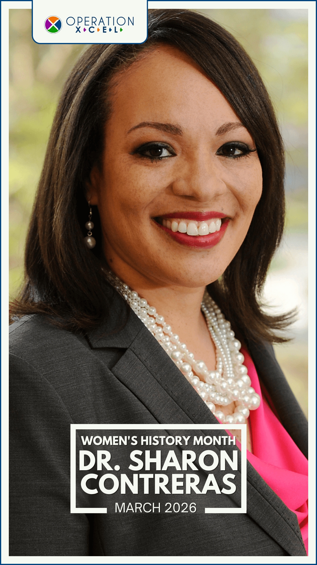 Designing the Future of Equity: The "Herstory" of Dr. Sharon Contreras