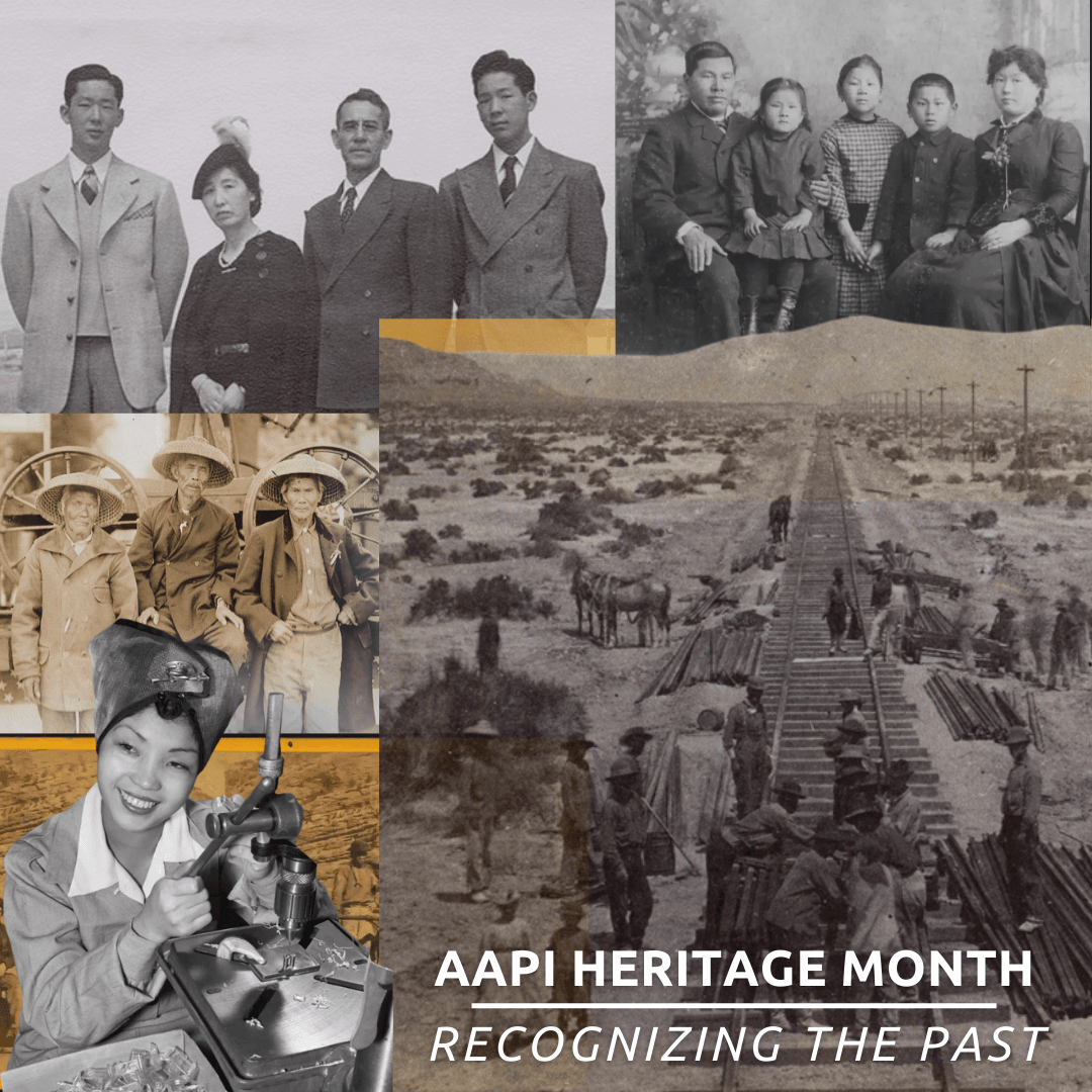 AAPI Heritage Month: Recognizing the Past
