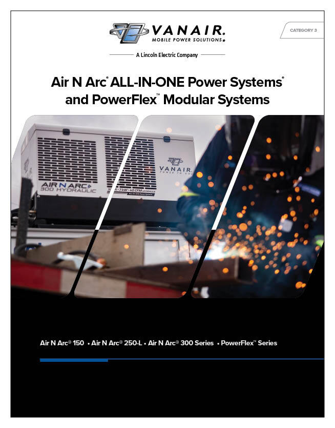 Category 3 - Air N Arc® ALL-IN-ONE Power Systems® and Powerflex™ Series Family Brochure