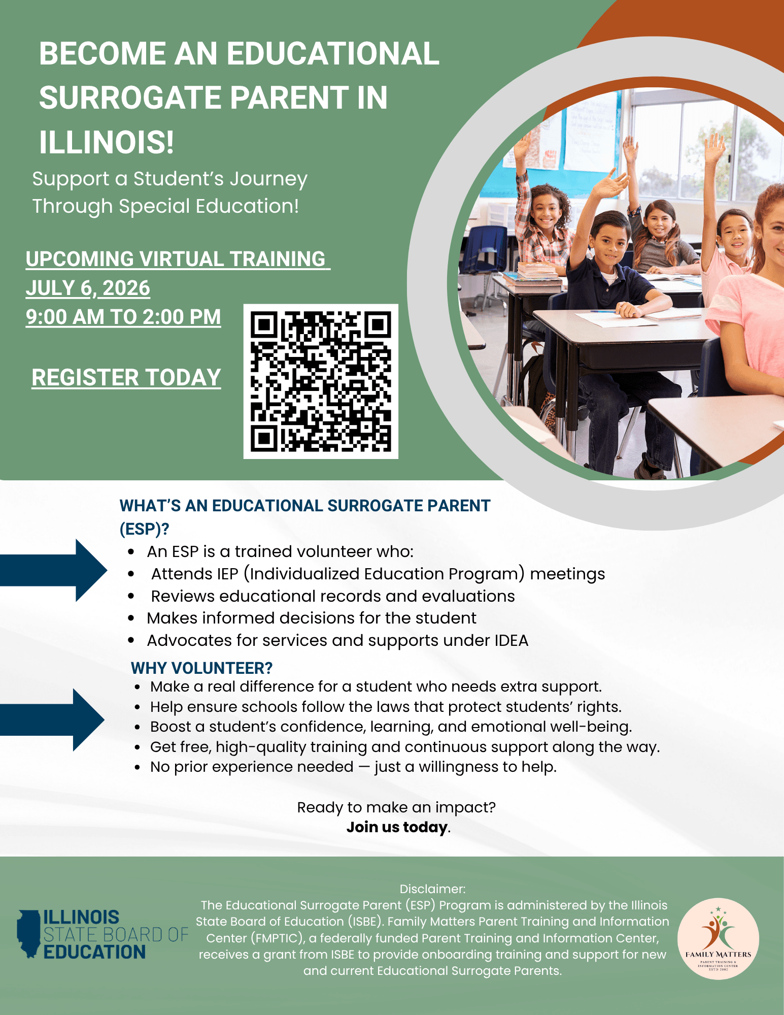 Flyer promoting Educational Surrogate Parent (ESP) volunteer training in Illinois. The flyer features a classroom photo of elementary-aged students raising their hands. Large text reads: “Become an Educational Surrogate Parent in Illinois! Support a Stude