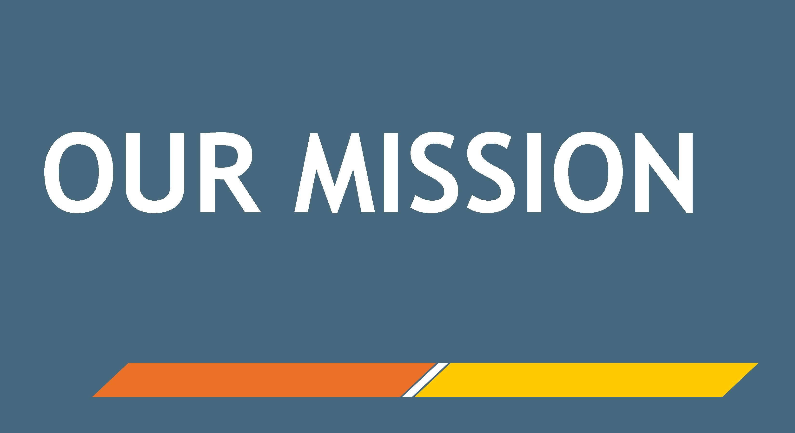 Mission, Vision, & History