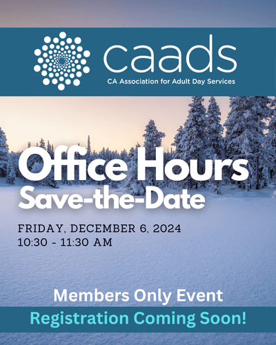 CAADS Office Hours Announcement Dec. 6, 2024 (Members Only)