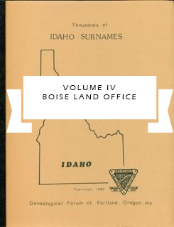 Thousands of Idaho Surnames, Vol IV, pp. 193