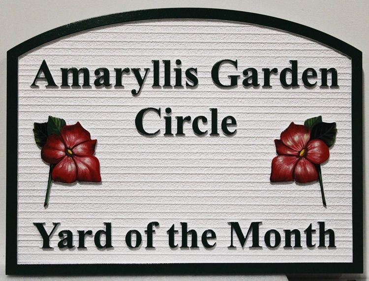 KA20972 - Carved High-Density-Urethane (HDU)  Yard of the Month  Sign for the Amaryllis Garden Circle Homes 