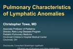 Pulmonary Characteristics of Lymphatic Anomalies 