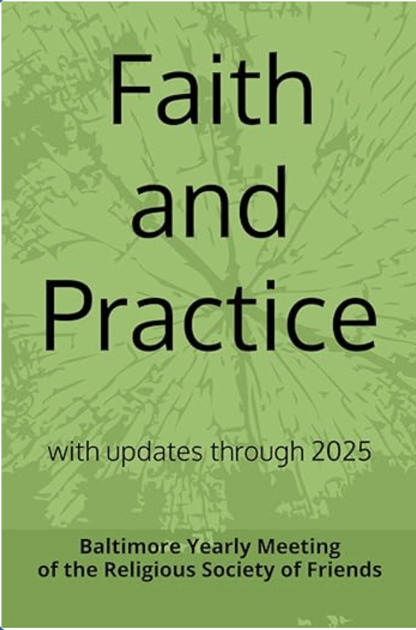 Faith and Practice, with revisions through 2025