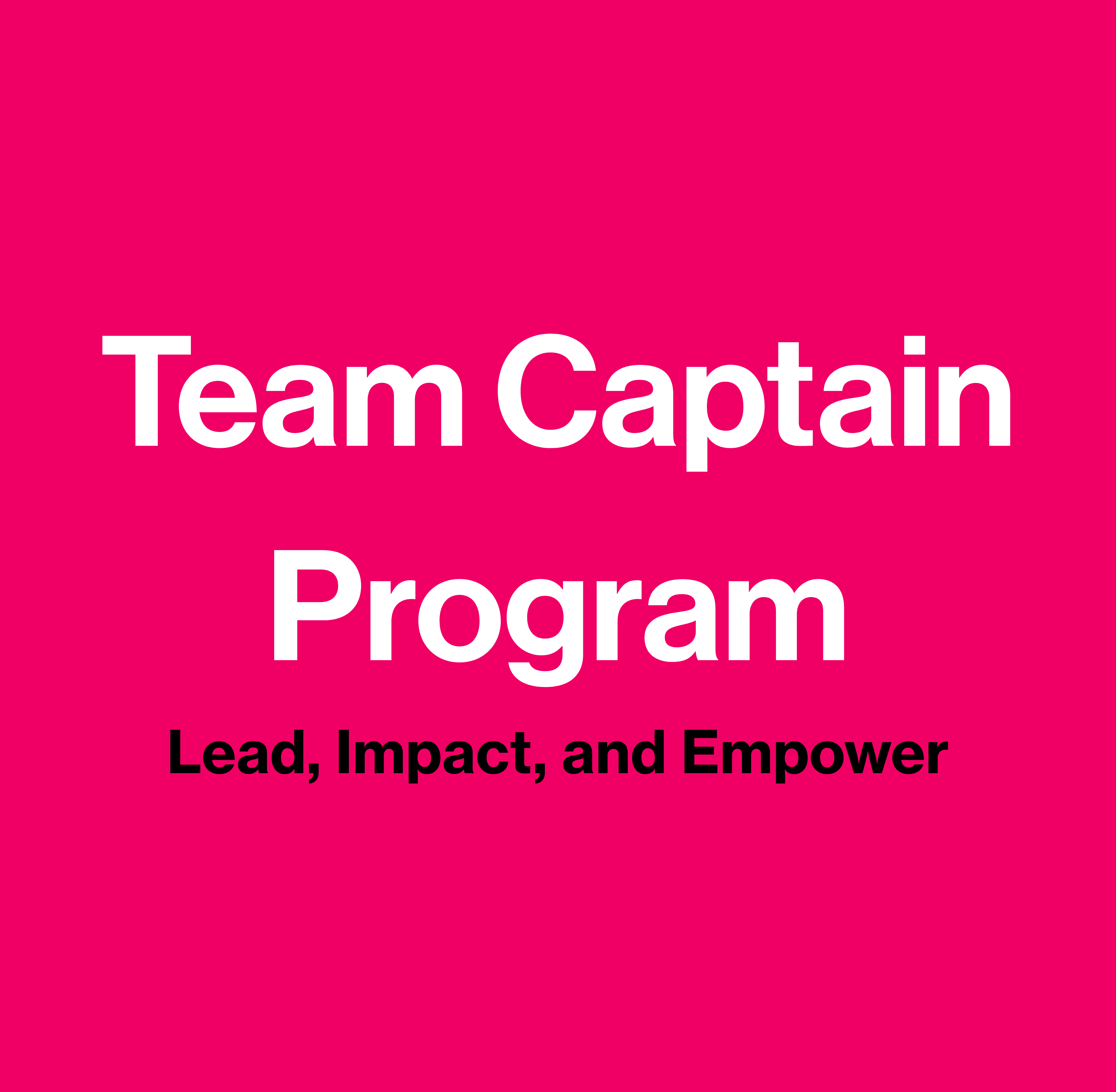 Be a Team Captain!