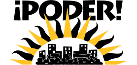 People Organizing to Demand Environmental and Economic Rights (PODER) - San Francisco