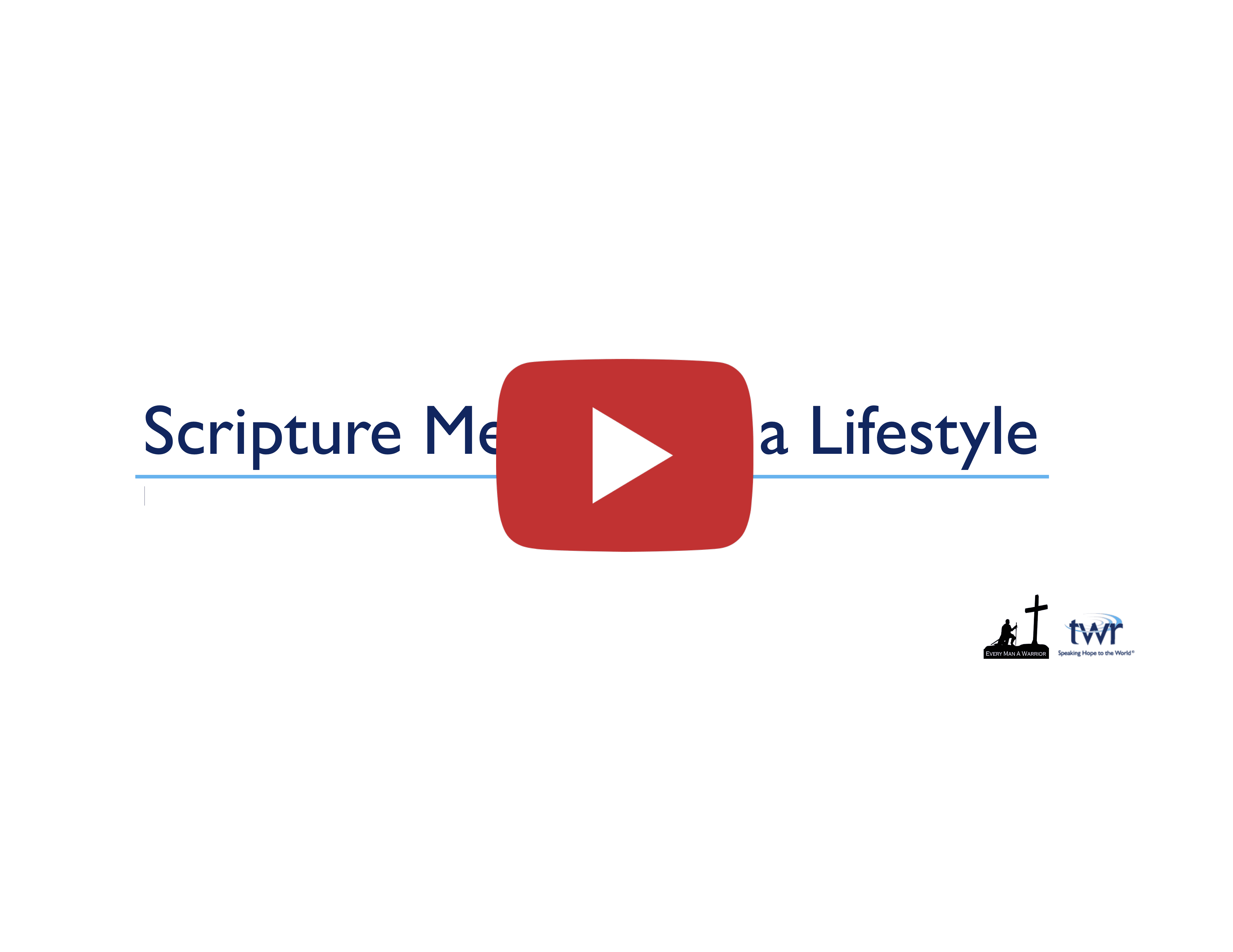 Scripture Memory as a Lifestyle