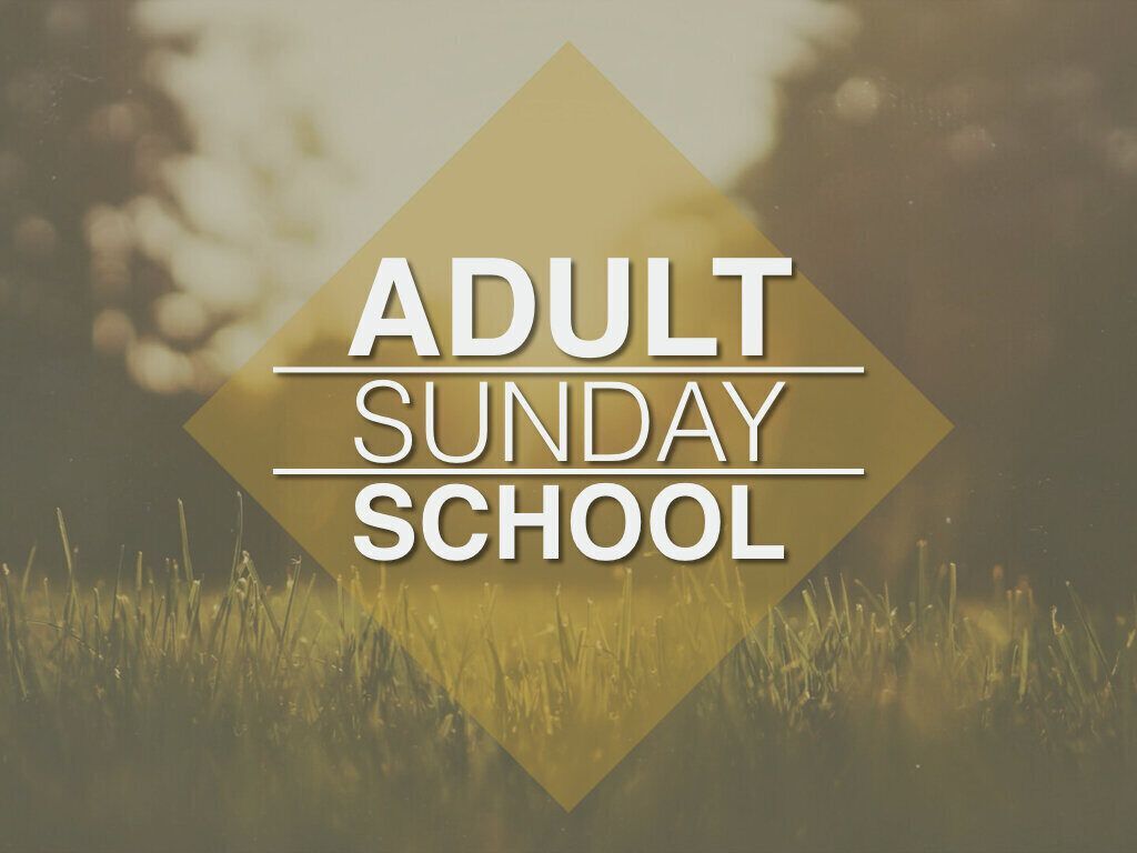 Adult Sunday School