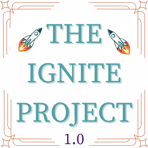 A graphic stating THE IGNITE PROJECT 1.0 with the Ignite Rocket on either side of the word THE and a red border around the corners.