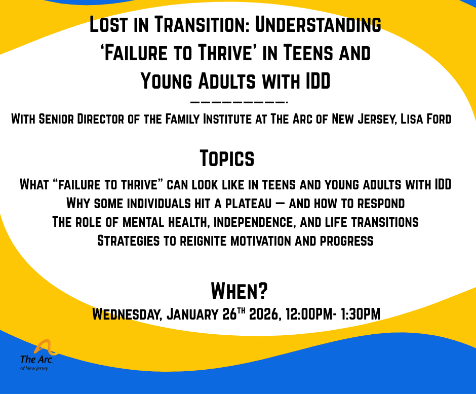 Lost in Transition: Understanding ‘Failure to Thrive’ in Teens and Young Adults with IDD