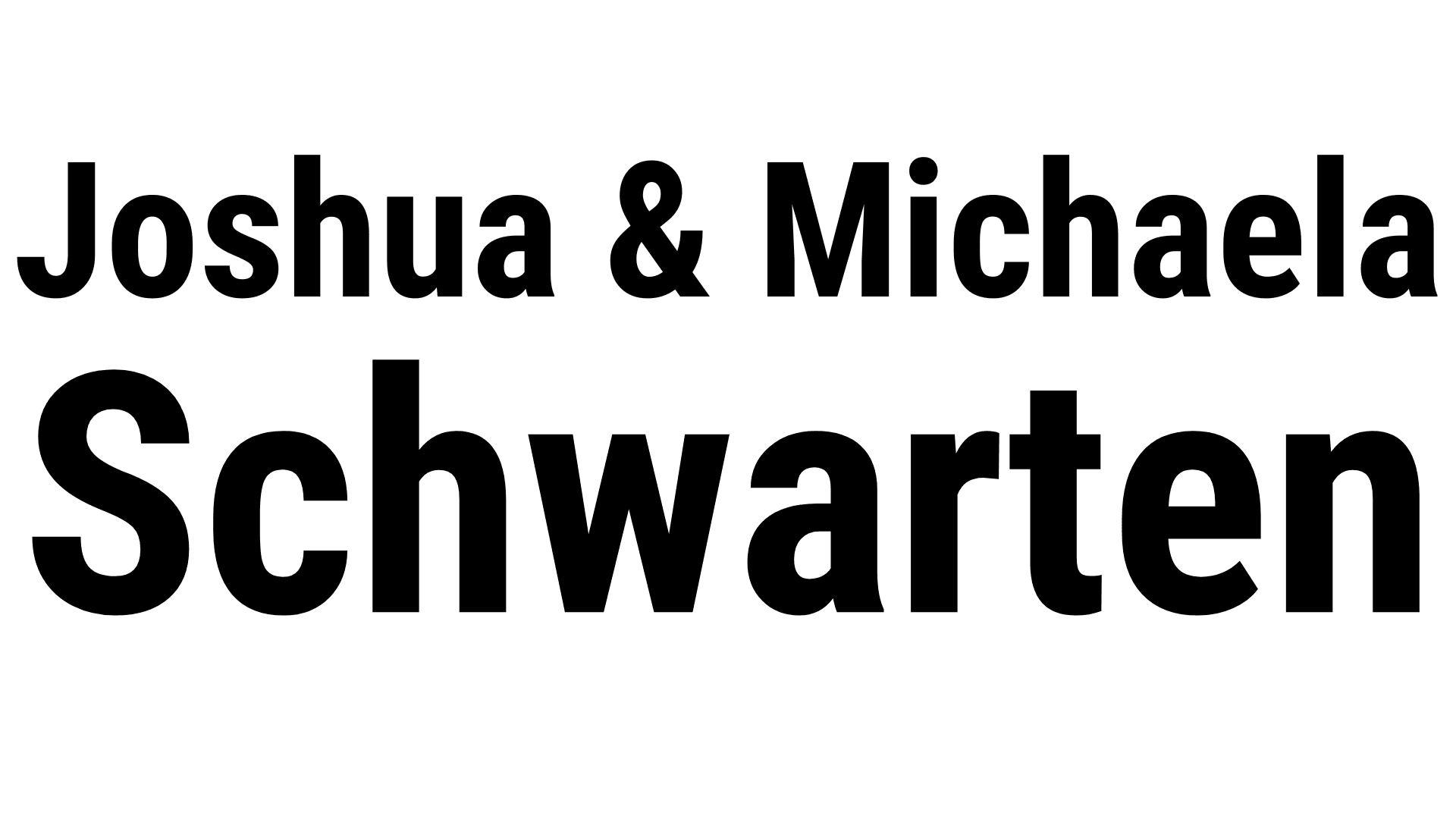 Joshua & Michaela Schwarten