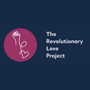 Revolutionary Love Project
