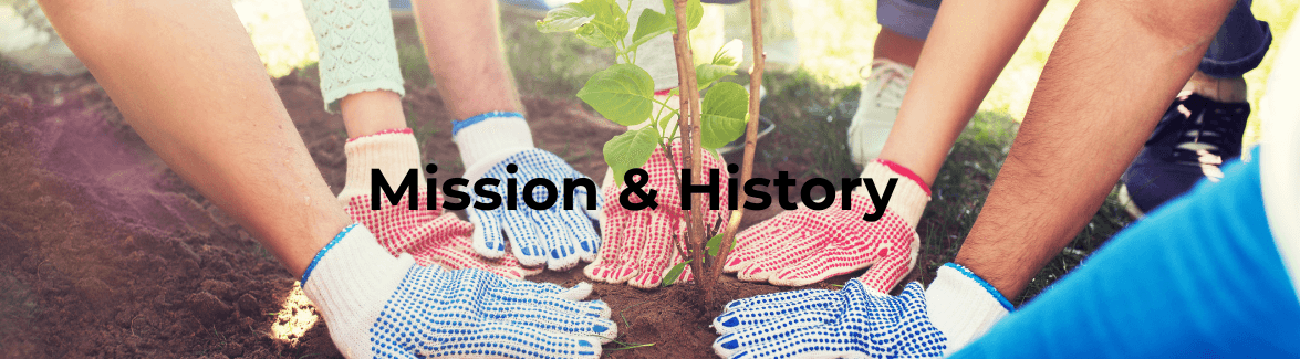Mission & History