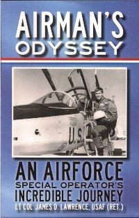 Airman’s Odyssey: An Air Force Special Operator’s Incredible Journey