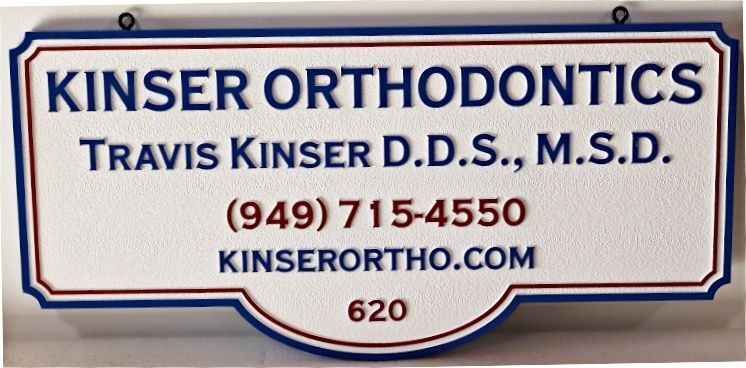 BA11600 - Carved and Sandblasted HDU Sign for "Kinser Orthodontics"