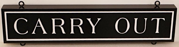 Q25062B - Carved 2.5 D HDU "Carry Out" Sign