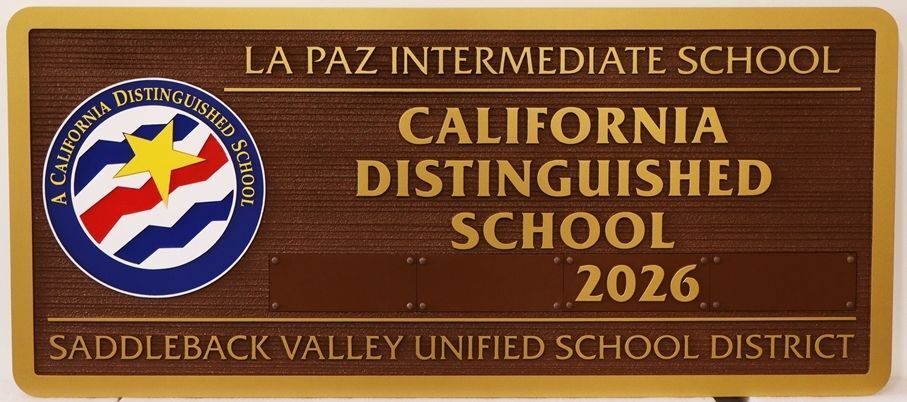 TP-1318A - Carved 2.5-D Multi-Level and Sandblasted Plaque Honoring La Paz Intermediate  School as a "California Distinguished School" of 2026
