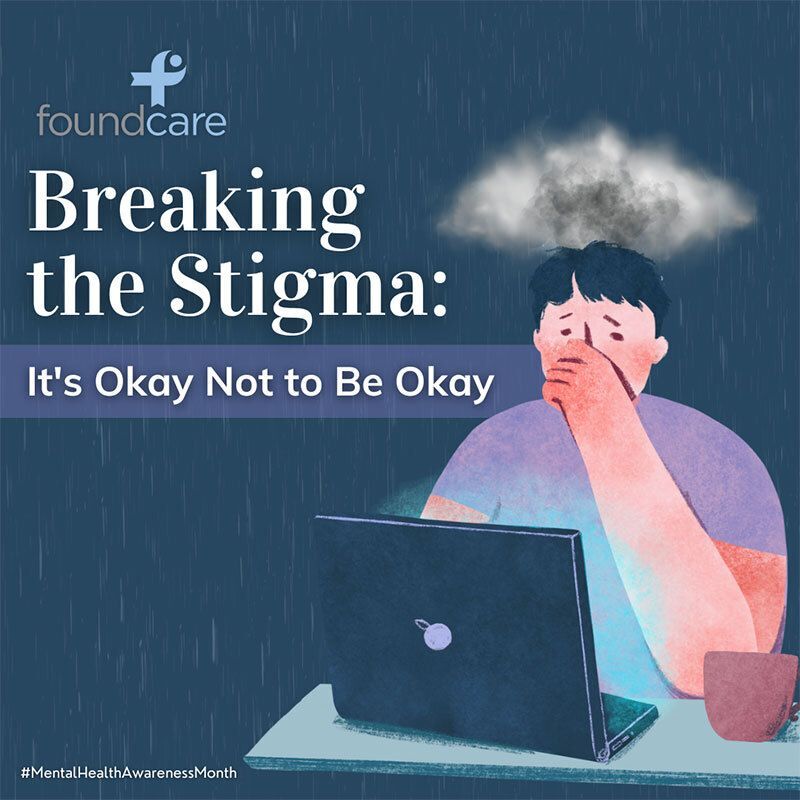 Breaking the Stigma: It's Okay Not to Be Okay