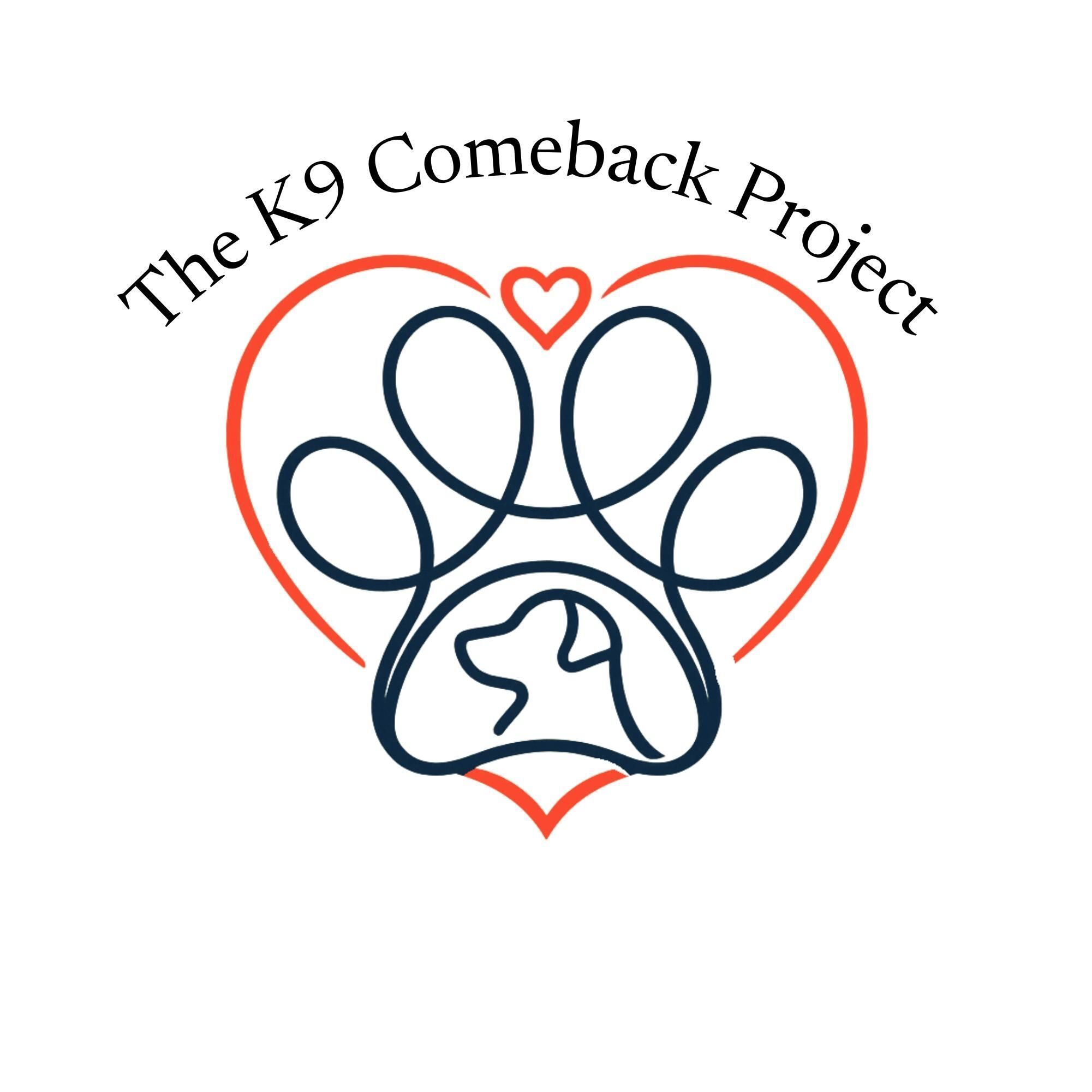 The K9 Comeback Project