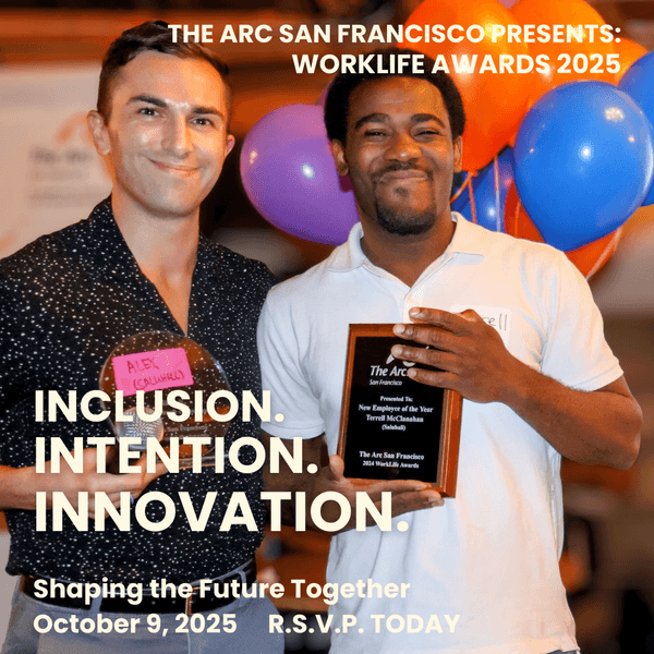 Support & Advocacy for I/DD | The Arc San Francisco