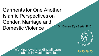 Garments for One Another: Islamic Perspectives on Gender, Marriage, and Domestic Violence
