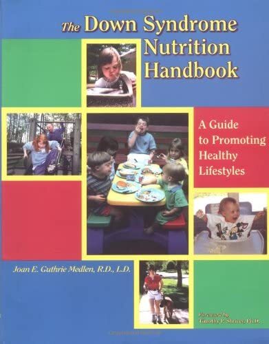 The Down Syndrome Nutrition Handbook