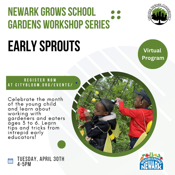 Early Sprouts Event Calendar Events Greater Newark Conservancy