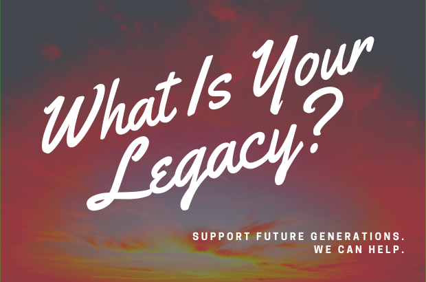 What Is your Legacy?