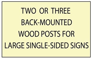 Two or Three Back-Mounted Wood Posts for Large Signs