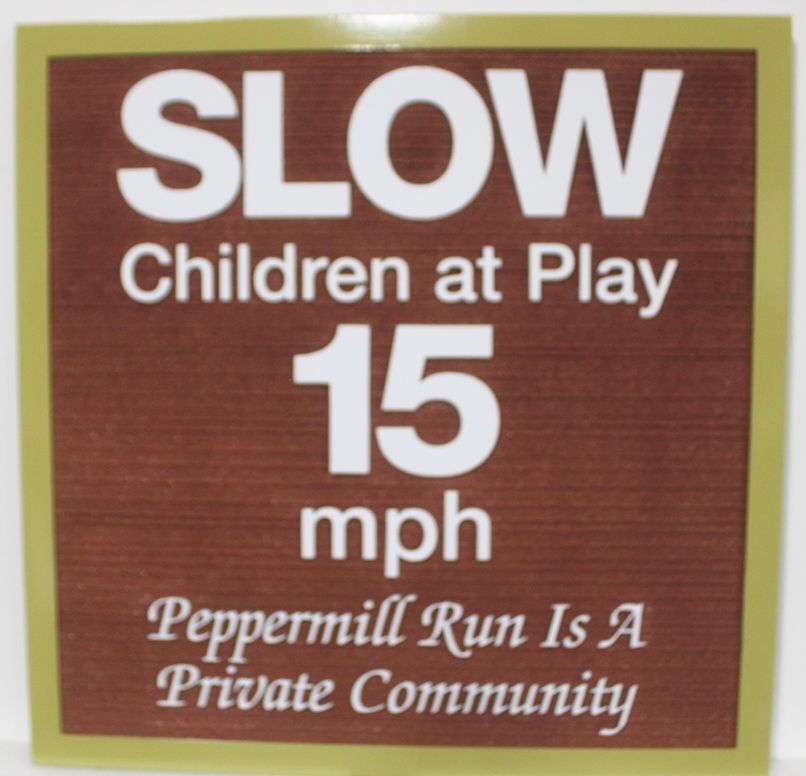 H17262 - Carved and Sandblasted Wood Grain Sign  "SLOW - Children a Play 15 mph" for Peppermill Run